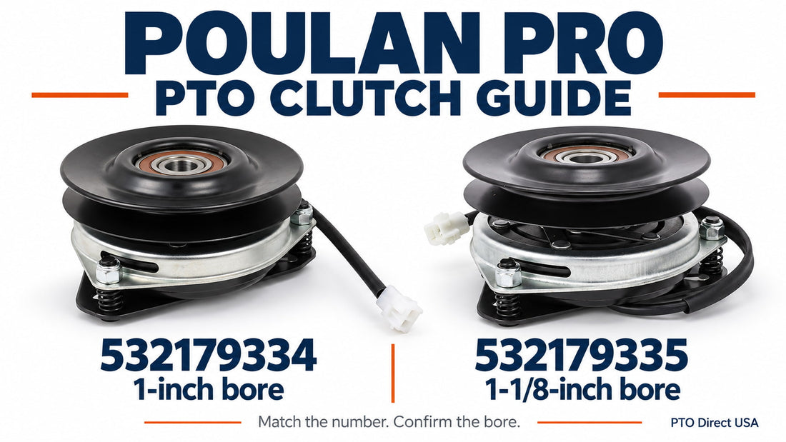 Poulan Pro PTO clutch guide comparing 532179334 with 1-inch bore and 532179335 with 1-1/8-inch bore
