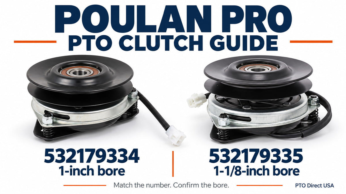 Poulan Pro PTO clutch guide comparing 532179334 with 1-inch bore and 532179335 with 1-1/8-inch bore