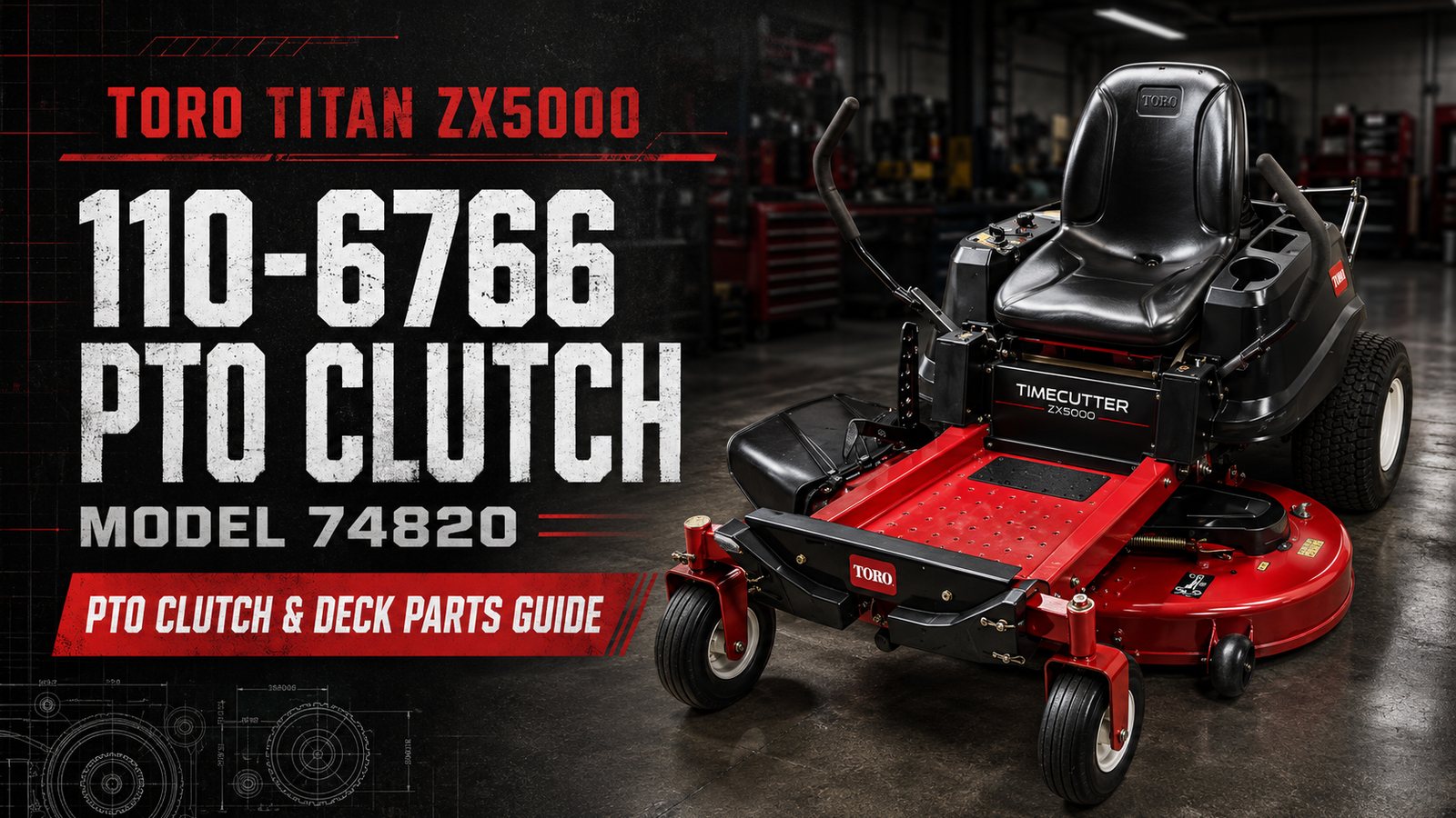 Toro Titan ZX5000 model 74820 featured image for 110-6766 PTO clutch and deck parts guide.