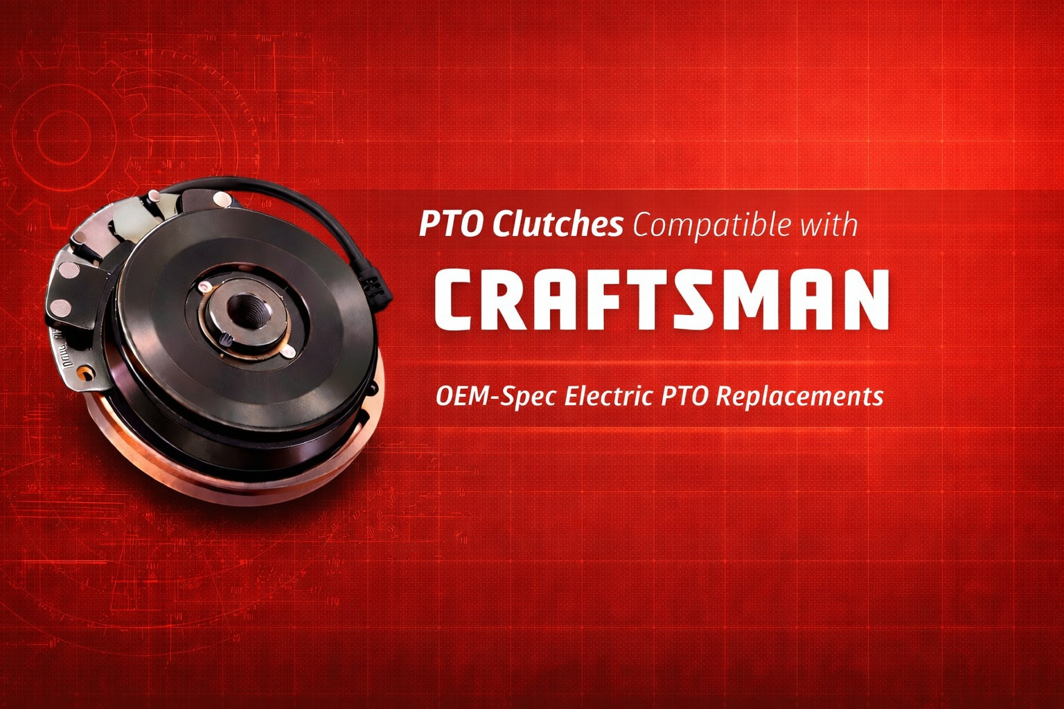 PTO clutches compatible with Craftsman riding mowers banner 