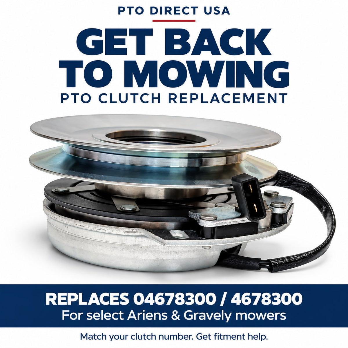 4678300 replacement PTO clutch for select Ariens and Gravely mowers with Get Back to Mowing headline